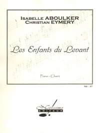 Isabelle Aboulker_Christian Eymery: Les Enfants Du Levant