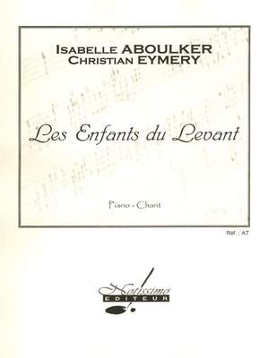 Isabelle Aboulker_Christian Eymery: Les Enfants Du Levant