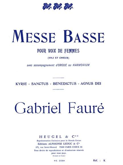 Gabriel Fauré: Messe Basse