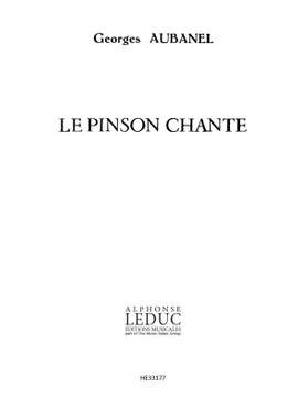 Georges Aubanel: Le Pinson Chante