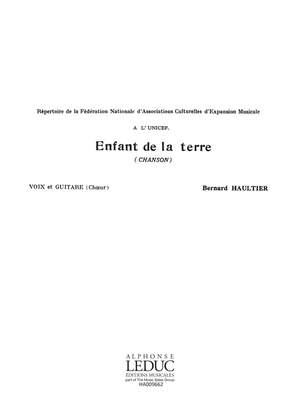 Bernard Haultier: Enfant de La Terre