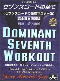 Aebersold, Jamey: Volume 84 Dominant 7th Workout (Japanese