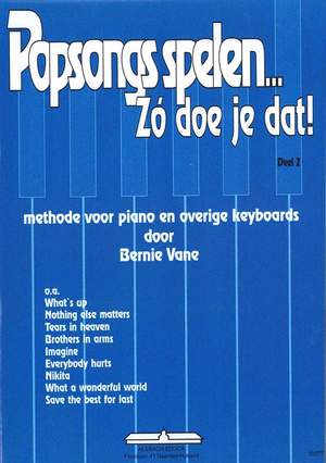 Bernie Vane: Popsongs Spelen Zo Doe Je Dat 2