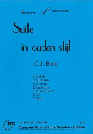 C.J. Bute: Suite In Ouden Stijl