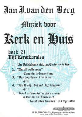Berg: Muziek voor Kerk & Huis 21 5 Kerstkoralen