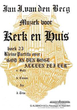 Berg: Muziek voor Kerk & Huis 23 Kleine Partita