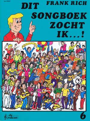 Frank Rich: Dit songboek zocht ik...! 6