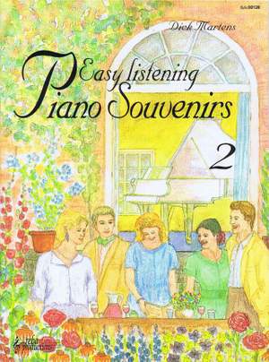 Dick Martens: Easy Listening Piano Souvenirs 2