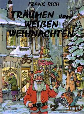 Frank Rich: Träumen von weissen Weihnachten