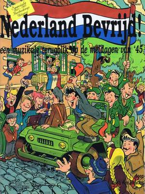 Joop van  Houten: Nederland Bevrijd !