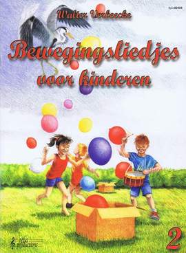W. Verbeecke: Bewegingsliedjes voor Kinderen 2