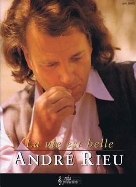 A. Rieu: La Vie Est Belle