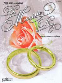 Joop van  Houten: De Mooiste Dag