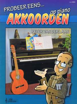 P. van der Laan: Probeer eens... Akkoorden op Piano