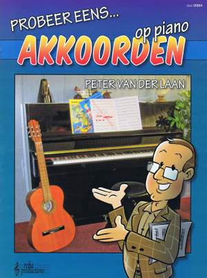 P. van der Laan: Probeer eens... Akkoorden op Piano
