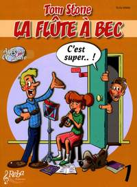 Tom Stone: La Flute à Bec C'est Super Vol.1