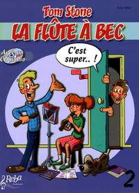 T. Stone: La Flute à Bec C'est super Vol. 2