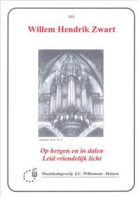 J. Zwart: Op Bergen En In Dalen Leid Vriendelijk Licht