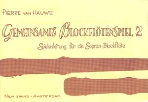 Pierre van  Hauwe: Gemeinsames Blockflotenspiel Vol.2