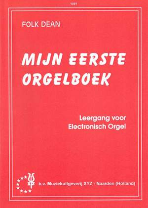 F. Dean: Mijn Eerste Orgelboek