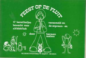 Herman Meima: Feest Op De Fluit 17 Kerstliedje