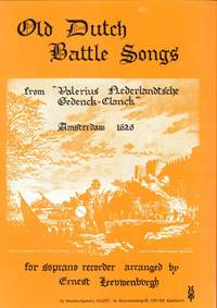 E. von Leeuwenburgh: Old Dutch Battle Songs