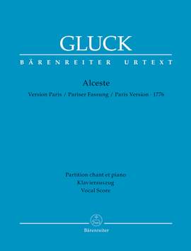 Gluck, Christoph Willibald: Alceste