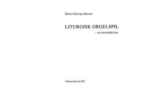 Liturgisk Orgelspil - En Introduktion