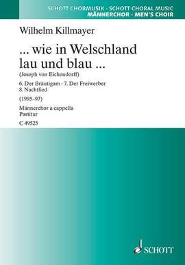 Killmayer, W: ... wie in Welschland lau und blau ...