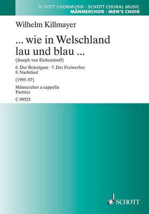 Killmayer, W: ... wie in Welschland lau und blau ...