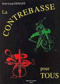 Jean-Loup Dehant: La Contrebasse pour tous