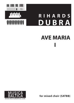 Dubra: Ave Maria I (SSAATBB)