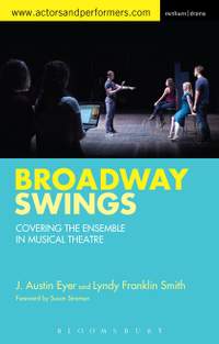 Broadway Swings: Covering the Ensemble in Musical Theatre