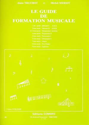 Alain Truchot_Michel Meriot: Guide de formation musicale Vol.3 - préparatoire 1