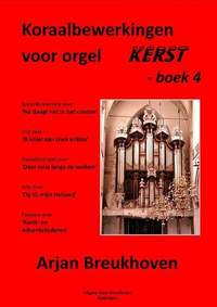 Arjan Breukhoven: Koraalbewerkingen 4 Kerstliederen