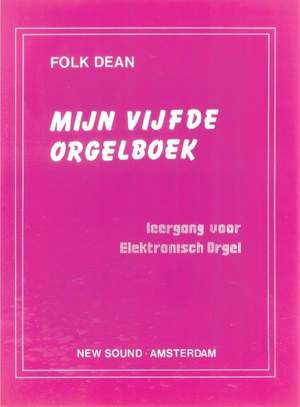 F. Dean: Mijn Vijfde Orgelboek