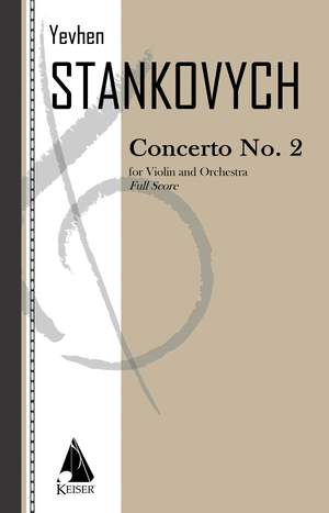 Yevhen Stankovych: Violin Concerto No. 2