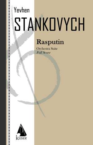 Yevhen Stankovych: Rasputin: Suite from the Ballet for Orchestra