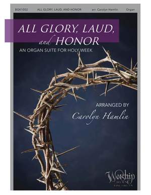 All Glory, Laud and Honor