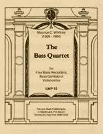 Maurice C. Whitney: The Bass Quartet