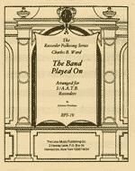 C.B. Ward: Band Played On,The