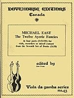Michael East: Twelve Ayerie Fancies