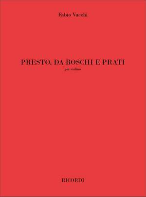 Fabio Vacchi: Presto, Da Boschi E Prati