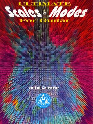 Sal Salvador: Ultimate Scales & Modes For Guitar