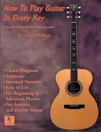 Howard Wallach: How To Play Guitar In Every Key