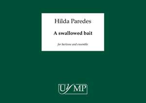 Hilda Paredes: A Swallowed Bait - A3 Conductor's Score