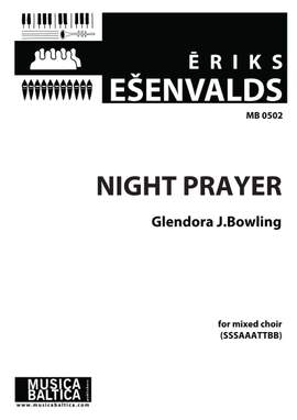 Ešenvalds: Night Prayer (SSSAAATTBB)