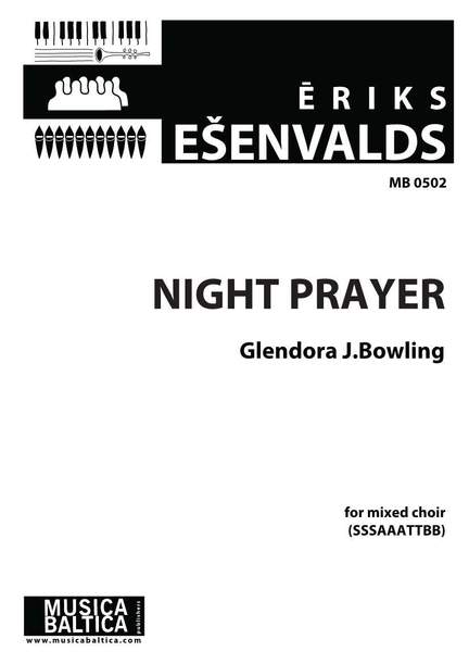 Ešenvalds: Night Prayer (SSSAAATTBB)