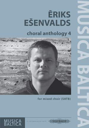 Ešenvalds: Choral Anthology 4 (SATB)