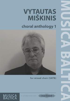 Miskinis: Choral Anthology 1